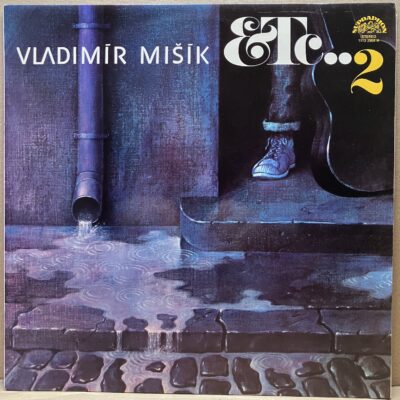 VLADIMÍR MIŠÍK ETC 2 VLADIMÍR MIŠÍK – ETC... 2 (LP)
