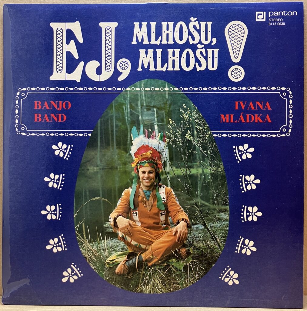 BANJO BAND IVANA MLÁDKA – EJ, MLHOŠU, MLHOŠU! (LP)