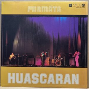 FERMÁTA – HUASCARAN (LP)