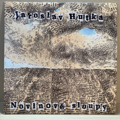 JAROSLAV HUTKA – NOVINOVÉ SLOUPY (LP)