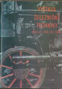 VÝSTAVA ŽELEZNIČNÍ TECHNIKY