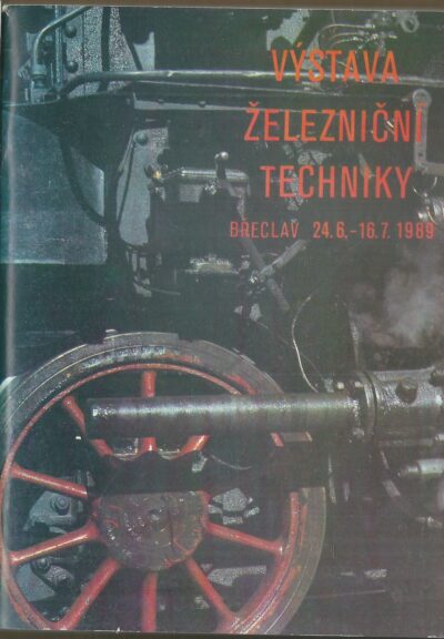 vystava zeleznicni techniky 1 VÝSTAVA ŽELEZNIČNÍ TECHNIKY