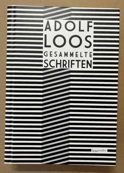 ADOLF LOOS: GESAMMELTE SCHRIFTEN