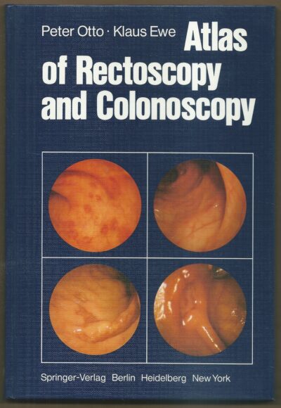ATLAS OF RECTOSCOPY AND COLONOSCOPY