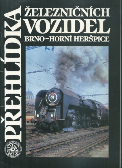 PŘEHLÍDKA ŽELEZNIČNÍCH VOZIDEL BRNO–HORNÍ HERŠPICE
