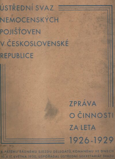 ZPRÁVA O ČINNOSTI ZA LÉTA 1926–1929