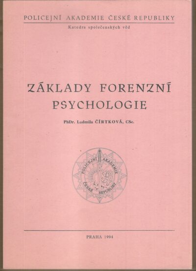ZÁKLADY FORENZNÍ PSYCHOLOGIE