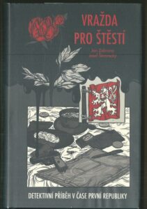 VRAŽDA PRO ŠTĚSTÍ