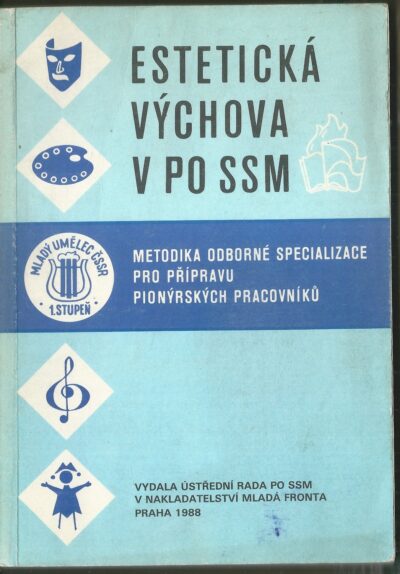 ESTETICKÁ VÝCHOVA V PO SSM