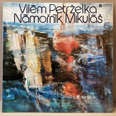 VILÉM PETRŽELKA – NÁMOŘNÍK MIKULÁŠ (LP)