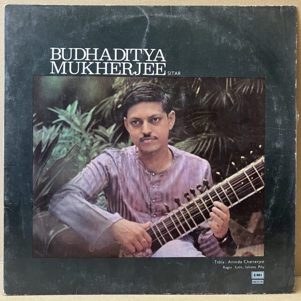 BUDHADITYA MUKHERJEE – SITAR (LP)