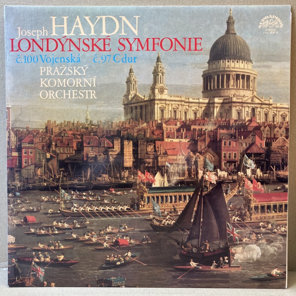 JOSEPH HAYDN – LONDÝNSKÉ SYMFONIE Č. 100 VOJENSKÁ, Č. 97 C DUR (LP)