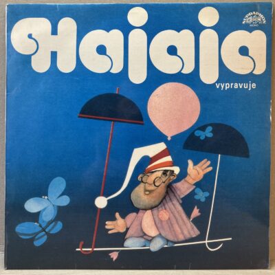 HAJAJA VYPRAVUJE (LP)
