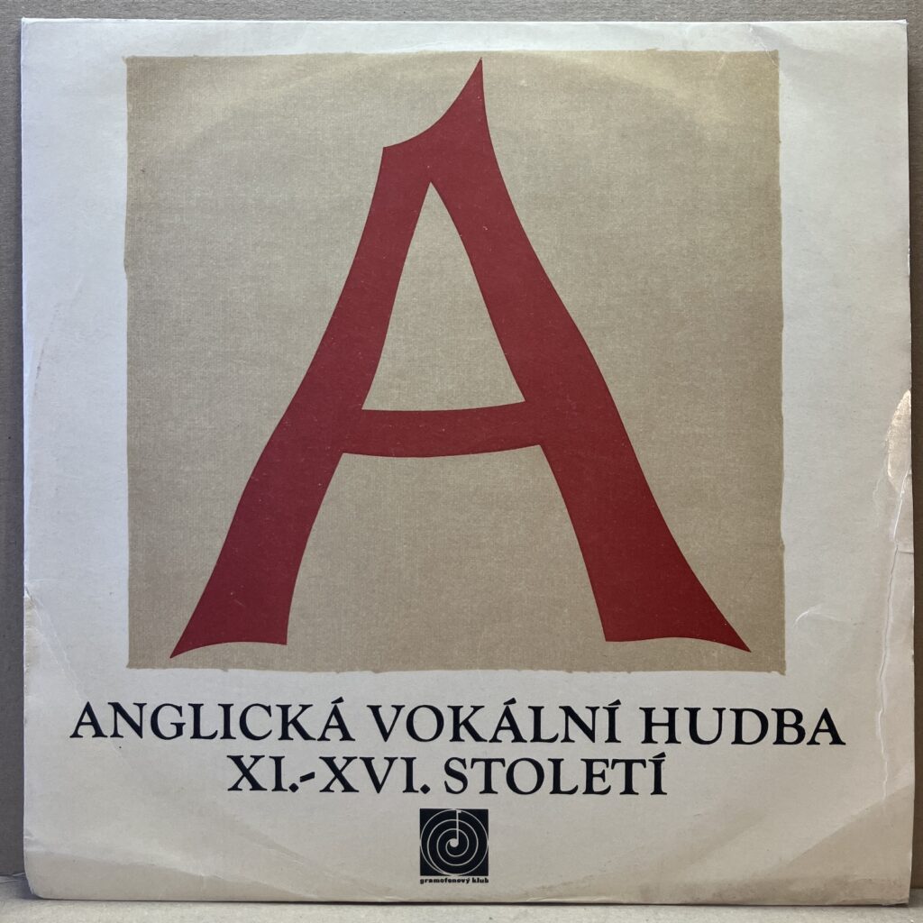 ANGLICKÁ VOKÁLNÍ HUDBA XI.-XVI. STOLETÍ (LP)