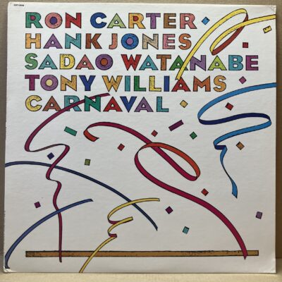 RON CARTER / HANK JONES / SADAO WATANABE / TONY WILLIAMS – CARNAVAL (LP)