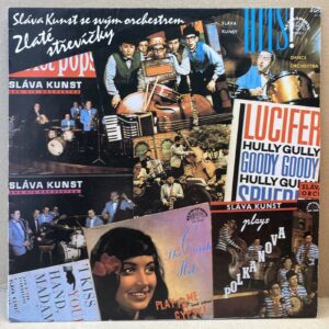 SLÁVA KUNST SE SVÝM ORCHESTREM – ZLATÉ STŘEVÍČKY (LP)