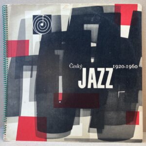 ČESKÝ JAZZ 1920–1960 (2 LP)