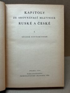 KAPITOLY ZE SROVNÁVACÍ MLUVNICE RUSKÉ A ČESKÉ I.