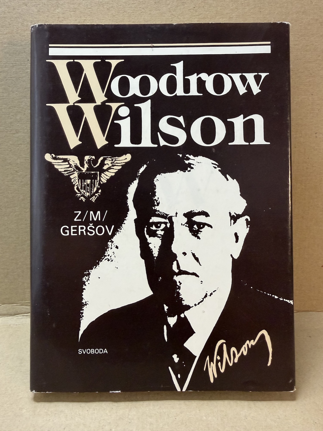 WOODROW WILSON