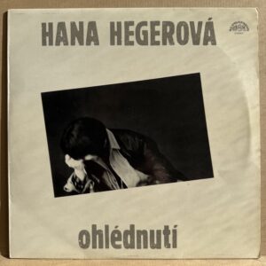 HANA HEGEROVÁ – OHLÉDNUTÍ (LP)