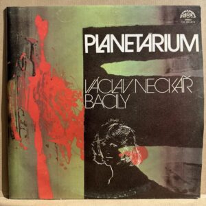 VÁCLAV NECKÁŘ & BACILY – PLANETÁRIUM (LP)