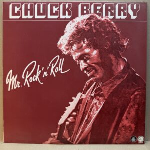 CHUCK BERRY – MR. ROCK 'N' ROLL (LP)