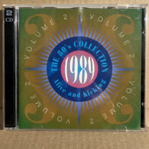 THE 80'S COLLECTION – 1989: ALIVE AND KICKING (CD)