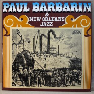 PAUL BARBARIN & NEW ORLEANS JAZZ – PAUL BARBARIN & NEW ORLEANS JAZZ (LP)