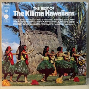 THE KILIMA HAWAIIANS – THE BEST OF THE KILIMA HAWAIIANS (LP)