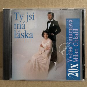 YVETTA SIMONOVÁ & MILAN CHLADIL – TY JSI MÁ LÁSKA (CD)
